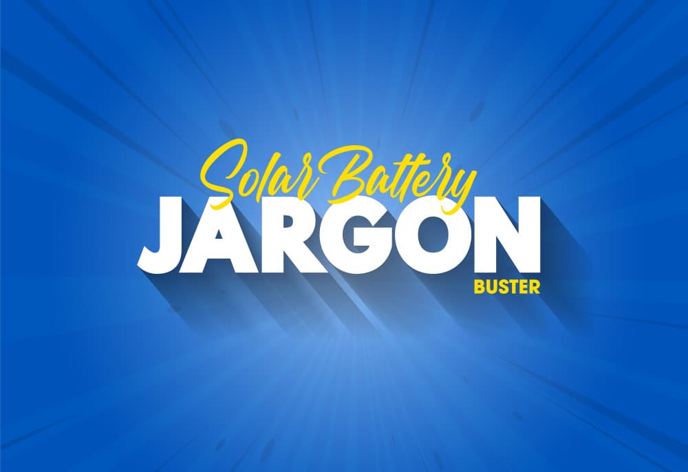 Solar battery jargon buster